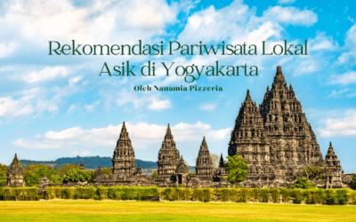 Rekomendasi Pariwisata Lokal Asik di Yogyakarta
